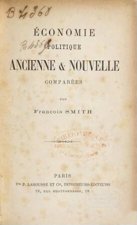 Économie politique ancienne & nouvelle comparées