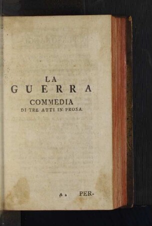 La Guerra Commedia di tre Atti in Prosa.