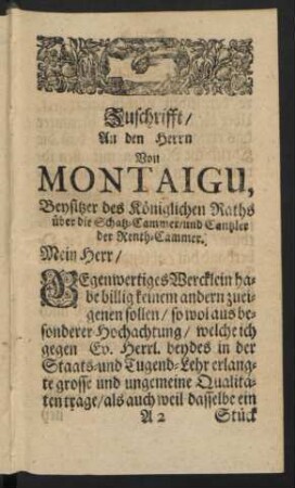 Zuschrift / An den Herrn Von Montaigu, ...