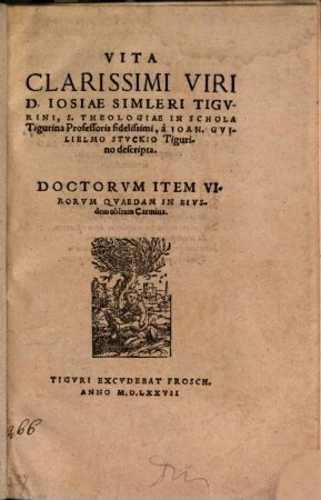 Vita clarissimi viri D. Josiae Simleri Tigurini