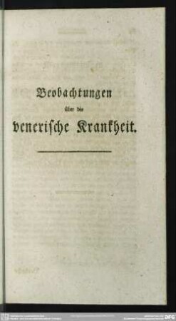 Beobachtungen über die venerische Krankheit