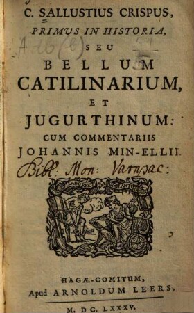 Primus in historia, seu Bellum Catilinarium, et Iugurthinum