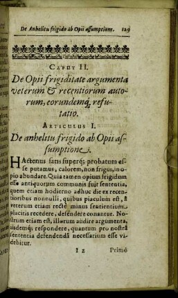 Caput II. De Opii frigiditate argumenta veterum & recentiorum autorum, eorundemque refutatio.