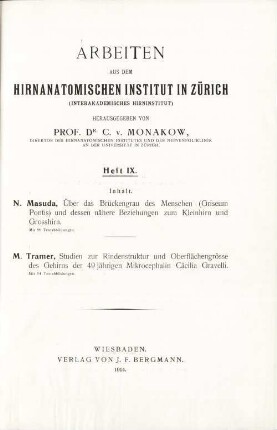 Über das Brückengrau des Menschen (Griseum pontis) und dessen nähere Beziehungen zum Kleinhirn und Grosshirn