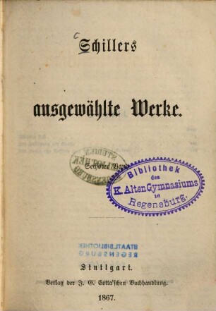 Schiller's ausgewählte Werke, Sechster Band