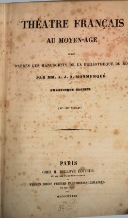 Théâtre Français au moyen-âge : [XI. - XIV. siècles]