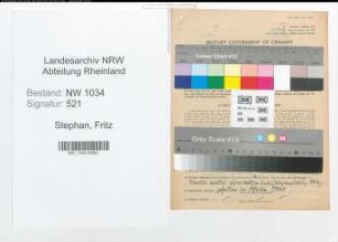 Entnazifizierung Fritz Stephan , geb. 25.06.1898 (Oberst)