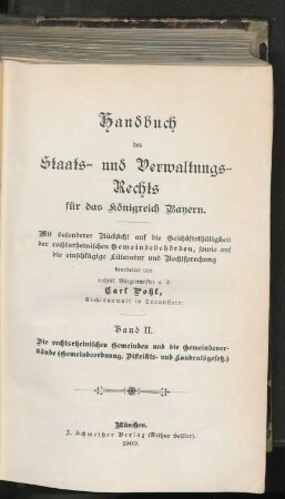 Bd. 2: Die rechtsrheinischen Gemeinden und die Gemeindeverbände : (Gemeindeordnung, Distrikts- und Landratsgesetz)