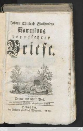 Theil 3: Johann Christoph Stockhausens Sammlung vermischter Briefe