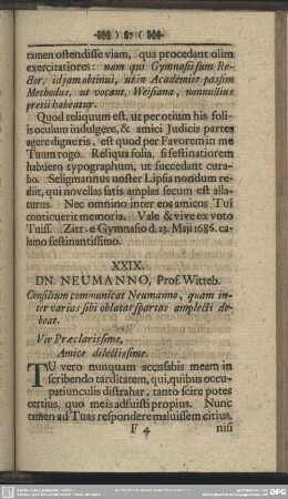 XXIX. DN. NEUMANNO, Prof. Witteb. Consilium communicat Neumanno, quam inter varias sibi oblatas spartas amplecti debeat