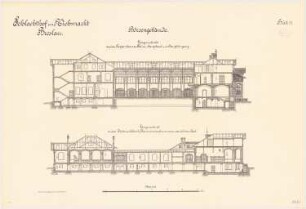 Schlachthof und Viehmarkt, Breslau Börsengebäude: Längsschnitte 1:100