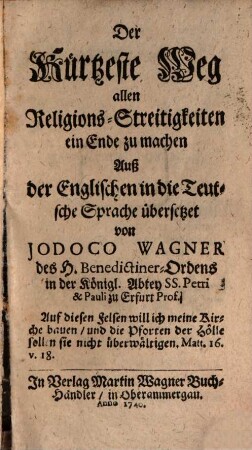 Der kürtzeste Weg, allen Religions-Streitigkeiten ein Ende zu machen