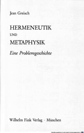 Hermeneutik und Metaphysik : eine Problemgeschichte