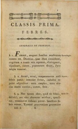 De Curandis Hominum Morbis Epitome Praelectionibus Academicis Dicata, Liber I. De Febribus