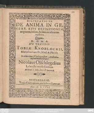 Disputatio XX. De Anima In Genere, Eius Definitionem, originem, sedem, & immortalitatem explicans