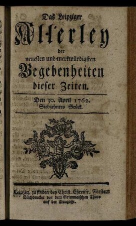 Den 30. April 1762. Siebzehntes Stück.