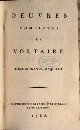 Oeuvres Complètes De Voltaire, Tome Soixante-Cinquieme. Commentaires Sur Corneille