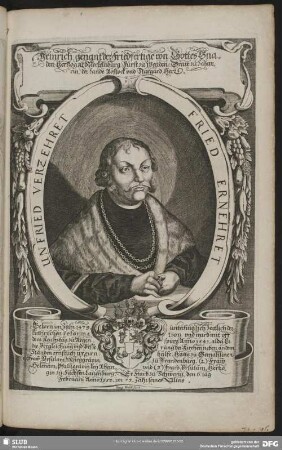 Heinrich, genant der Friedfertige von Gottes Gnaden Hertzog zu Meckelnburg, Fürst zu Wenden, Grave zu Schwerin, der Lande Rostock und Stargard Herr