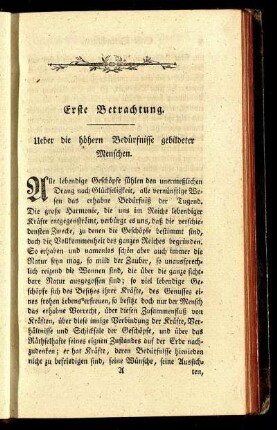 Erste Betrachtung. Ueber die höhern Bedürfnisse gebildeter Menschen.