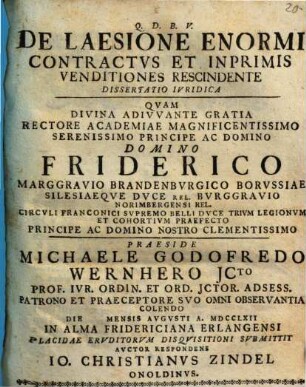 De laesione enormi contractus, et inprimis venditiones rescindente : dissertatio iuridica