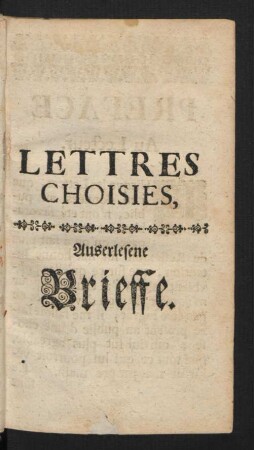 Lettres Choisies, Auserlesene Brieffe.