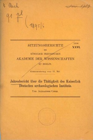Jahresbericht über die Thätigkeit des Kaiserlich-Deutschen Archäologischen Institutes. 1895/96