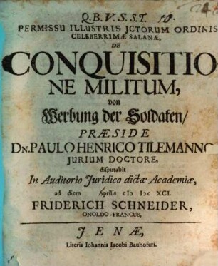 Permissu Illustris Ictorum Ordinis Celeberrimae Salanae, De Conquisitione Militum, von Werbung der Soldaten
