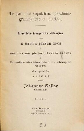 De particulis copulativis quaestiones grammaticae et metricae : scripsit Johannes Seiler