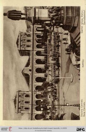 Napoli – Stazione Centrale. – Gare Centrale. – Central railway Station. – Zentralbahnhof.