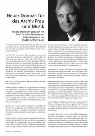 Neues Domizil für das Archiv Frau und Musik : Ein Gespräch mit Prof. Dr. Felix Semmelroth, Kulturdezernent der Stadt Frankfurt a.M.