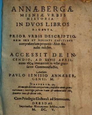 Annaebergae Misniae urbis historia : in duos libros digesta