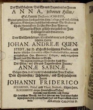 Der [...] Frauen Anna, geborner Hillin/ Sel. Herrn Doctoris Scharfii, [...] Frau Wittwen/ [...]