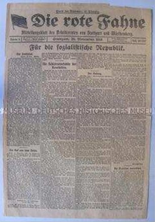 Mitteilungsblatt des Arbeiterrates von Stuttgart und Württemberg "Die rote Fahne" zu den revolutionären Ereignissen in der Region