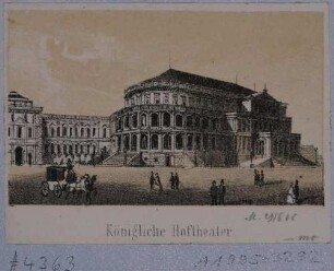 Der erste Bau der Semperoper auf dem Theaterplatz in Dresden (1841 erbaut), im Hintergrund links die Sempergalerie
