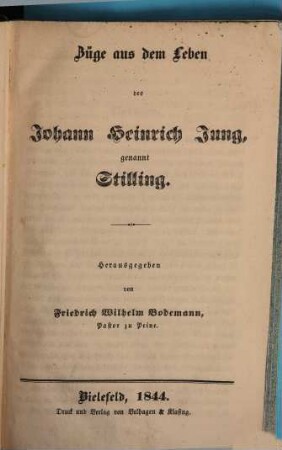Züge aus dem Leben des Johann Heinrich Jung, genannt Stilling
