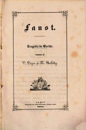 Faust : Tragedie de Goethe. Tradusa de V. Pogor şi N. Skelitty