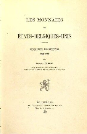 Les Monnaies des États - Belgiques - Unis. Révolution Brabançonne 1789 - 1790