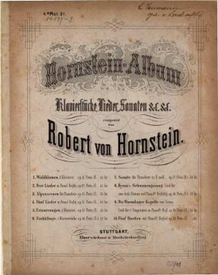 Hornstein-Album : Klavierstücke, Lieder, Sonaten &c. &c.. 9. Die Würmlinger Kapelle : von Lenau ; Lied f. 2 Singst. mit Pianofortebegl. - op. 19. - Pl.-Nr. 196. - 11 S.