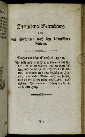 Dreyzehente Betrachtung über das Verlangen nach den himmlischen Gütern.
