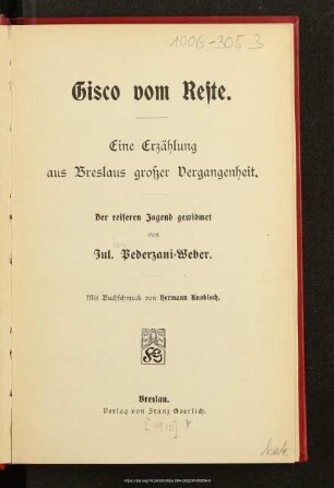Gisco vom Reste : eine Erzählung aus Breslaus großer Vergangenheit