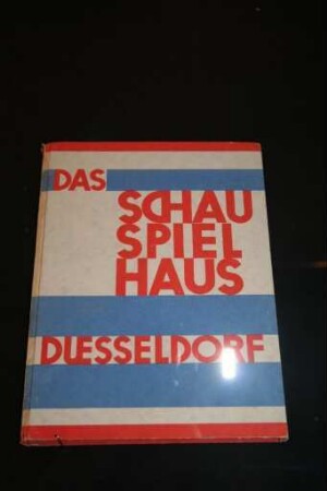 Festschrift des Freihochschulbundes Düsseldorf zum 25jährigen Bestehen des Schauspielhauses, Düsseldorf