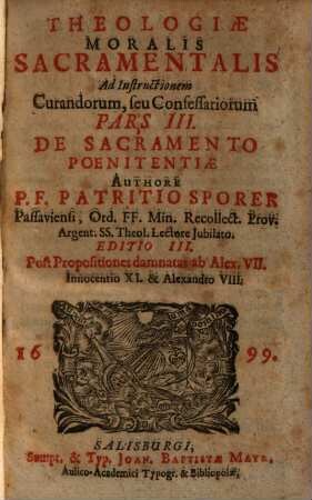 Theologia moralis sacramentalis, 3