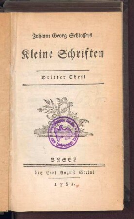 3: Johann Georg Schlossers Kleine Schriften, Dritter Theil