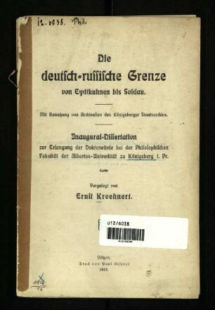 Die deutsch-russische Grenze von Eydtkuhnen bis Soldau