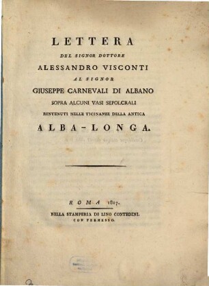 Lettera al Signor Giuseppe Carnevali di Albano sopra alcuni vasi sepolcrali rinvenuti nelle vicinanze della antica Alba-Longa