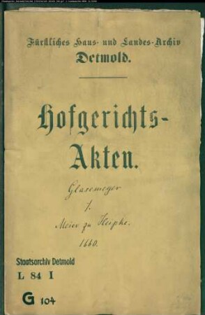Glasemeyer, Johann gegen Henrich Meier zu Heipke - Schuldforderung