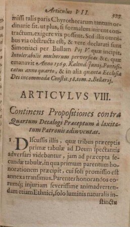 Articvlvs VIII. Continens Propositiones contra quartum Decalogi Praeceptum à laxitatum Patronis adinventas.