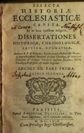 Selecta historiae ecclesiasticae capita : et in loca ejusdem insignia, dissertationes historicae, chronologicae, criticae, dogmaticae, 5. Saeculi III ; Pars 1