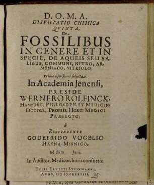 Disputatio Chimica Quinta, De Fossilibus In Genere Et In Specie, De Aqueis Seu Salibus, Communi, Nitro, Armeniaco, Vitriolo