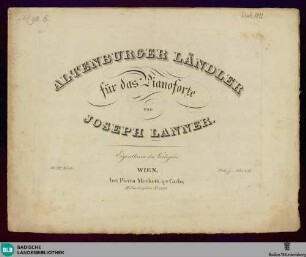 Altenburger Ländler : für das Pianoforte; 40stes Werk